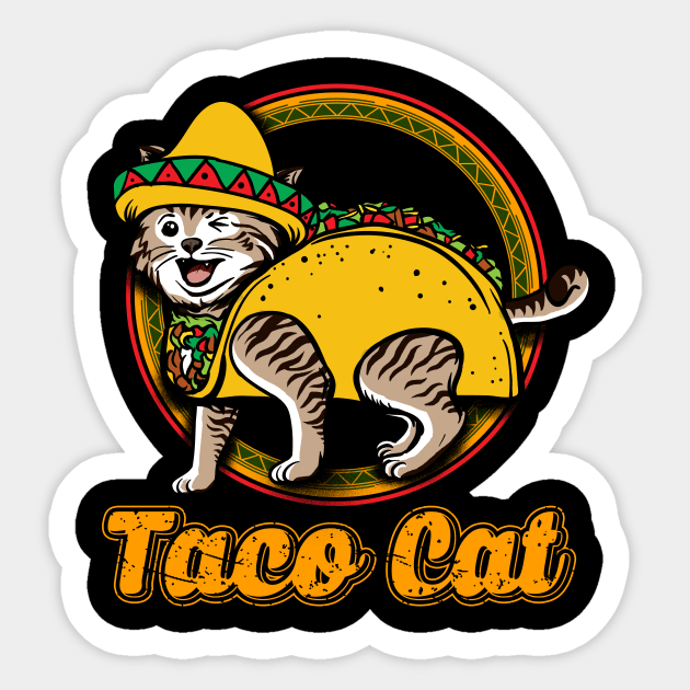 Taco Cat Sticker by captainmood